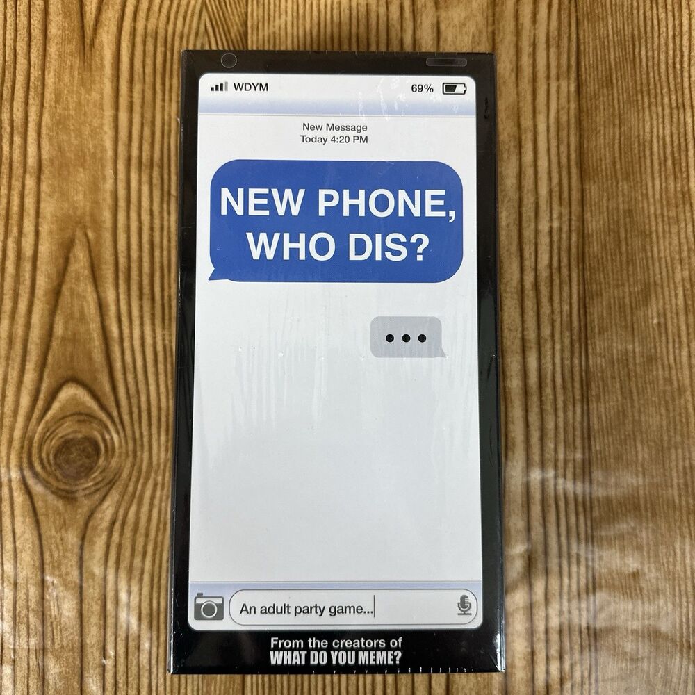 New Phone Who Dis? Adult Party game from‎ What do you Meme? Ages 17+